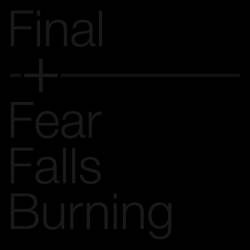 Final (UK-1) : Final - Fear Falls Burning